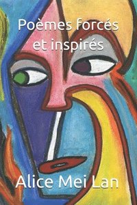 bokomslag Poèmes forcés et inspirés