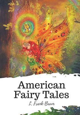 bokomslag American Fairy Tales