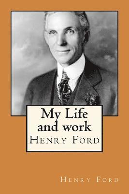 My Life and work