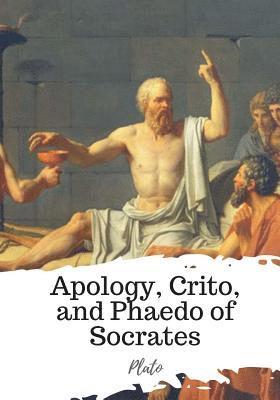 bokomslag Apology, Crito, and Phaedo of Socrates