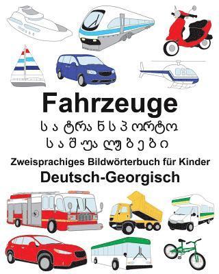 bokomslag Deutsch-Georgisch Fahrzeuge Zweisprachiges Bildwörterbuch für Kinder