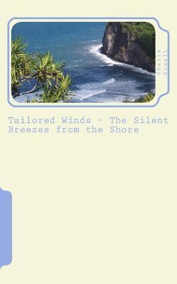 bokomslag Tailored Winds - The Silent Breezes from the Shore