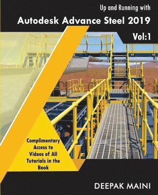 bokomslag Up and Running with Autodesk Advance Steel 2019: Volume 1