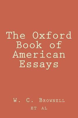 bokomslag The Oxford Book of American Essays