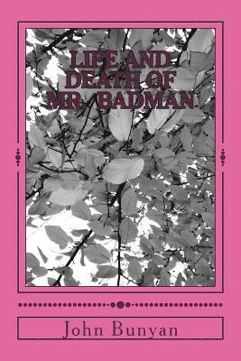 John Bunyan - Life and Death of Mr. Badman, Häftad
