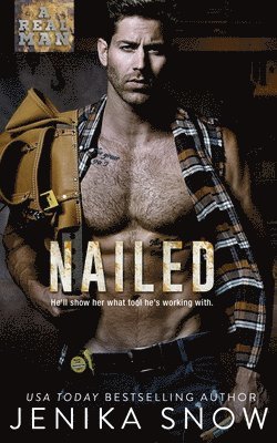 Nailed (A Real Man, 16) 1