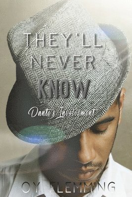 They'll Never Know: Dante's Involvement 1