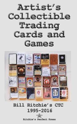 Bill H. Ritchie - Artist's Collectible Trading Cards and Games: Bill Ritchie's Ctc - 1995-2016, Häftad. Tillgänglighet: Lägg i varukorg