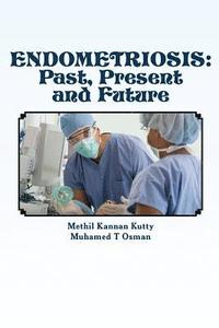 bokomslag Endometriosis: Past, Present and Future