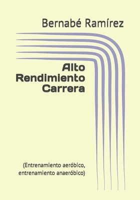 Alto Rendimiento Carrera