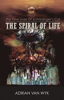 bokomslag The Spiral Of Life