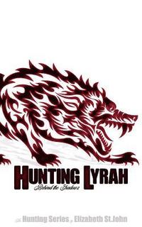 bokomslag Hunting Lyrah - Book 2 -The Hunting Series