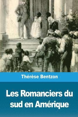 Thérèse Bentzon - Les Romanciers du sud en Amérique, Häftad