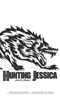 bokomslag Hunting Jessica - Book 1 - The Hunting Series