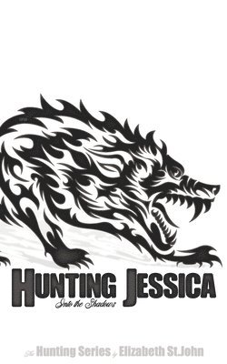 Hunting Jessica - Book 1 - The Hunting Series 1