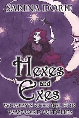 Hexes and Exes: A Cozy Witch Mystery 1