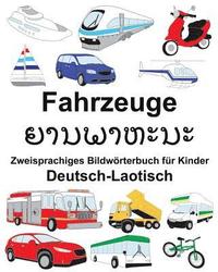 bokomslag Deutsch-Laotisch Fahrzeuge Zweisprachiges Bildwörterbuch für Kinder