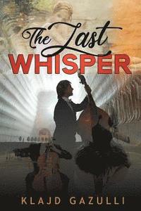 bokomslag The Last Whisper