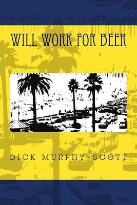 Will Work For Beer 1