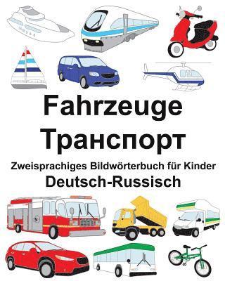 bokomslag Deutsch-Russisch Fahrzeuge Zweisprachiges Bildwörterbuch für Kinder