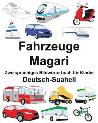 Deutsch-Suaheli Fahrzeuge/Magari Zweisprachiges Bildwörterbuch für Kinder 1