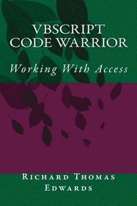 bokomslag VBScript Code Warrior: Working With Access