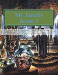 bokomslag My family book 3: My masterpiece book 3