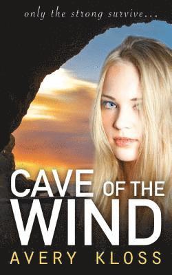 Avery Kloss - Cave of the Wind, Häftad