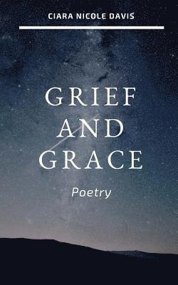 bokomslag Grief and Grace: Poetry