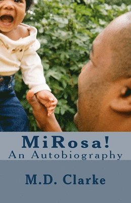 bokomslag MiRosa.: An Autobiography