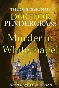 bokomslag The Obsession of Dr. Pendergrass