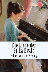 bokomslag Die Liebe der Erika Ewald