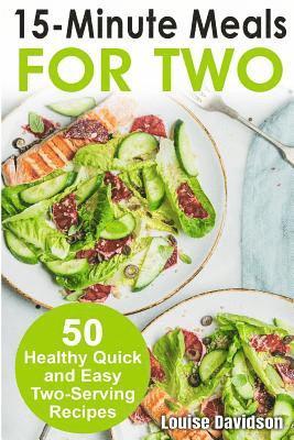 bokomslag 15 Minutes Recipes for Two