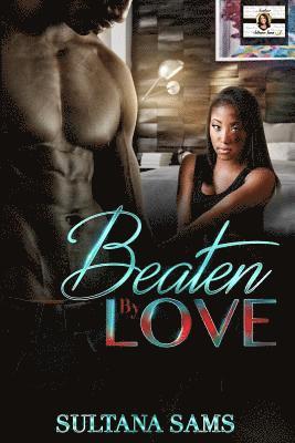 Beaten By Love 1