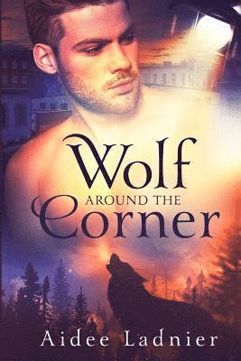 Wolf Around The Corner 1