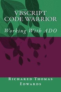 bokomslag VBScript Code Warrior: Working With ADO