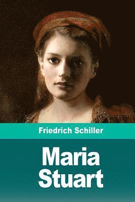 Friedrich Schiller - Maria Stuart, Häftad