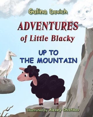Adventures of Little Blacky: Up to the Mountain 1