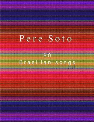 bokomslag PERE SOTO 80 Brasilian songs