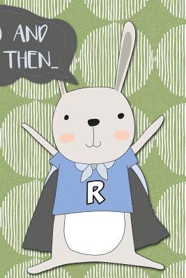 And Then...: Adventures of a Rabbit Hero a What Happens Next Comic Activity Book for Artists 1