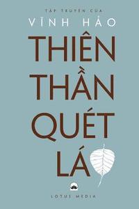 bokomslag Thien Than Quet La: Tap Truyen