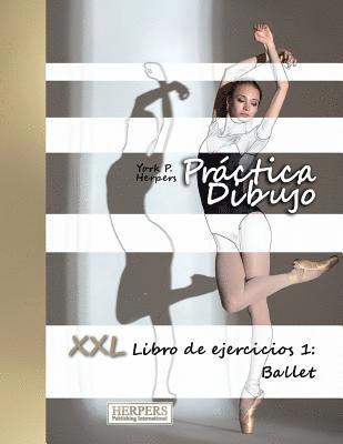 bokomslag Práctica Dibujo - XXL Libro de ejercicios 1