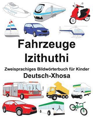 bokomslag Deutsch-Xhosa Fahrzeuge/Izithuthi Zweisprachiges Bildwörterbuch für Kinder