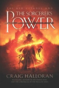 bokomslag The Red Citadel and the Sorcerer's Power