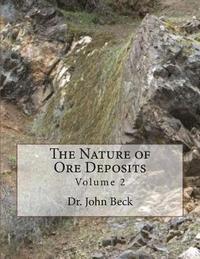 bokomslag The Nature of Ore Deposits: Volume 2