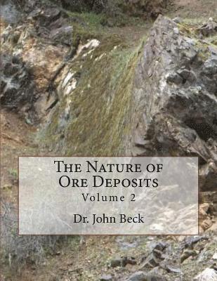 The Nature of Ore Deposits: Volume 2 1