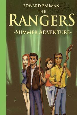 The Rangers Book 8: Summer Adventure 1