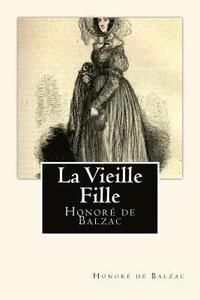 bokomslag La Vieille Fille