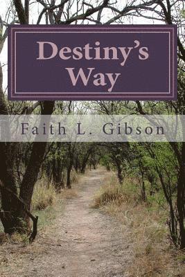 Destiny's Way 1