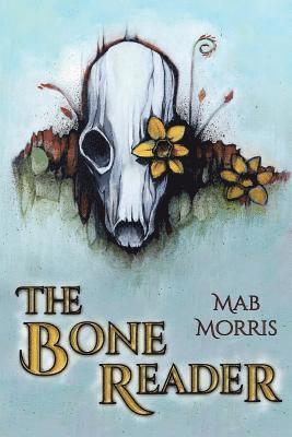 The Bone Reader 1